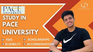 Pace University (NYC) , Rankings,  Fees, Programs,  Eligibility,  Placements, Accommodation, Alumni