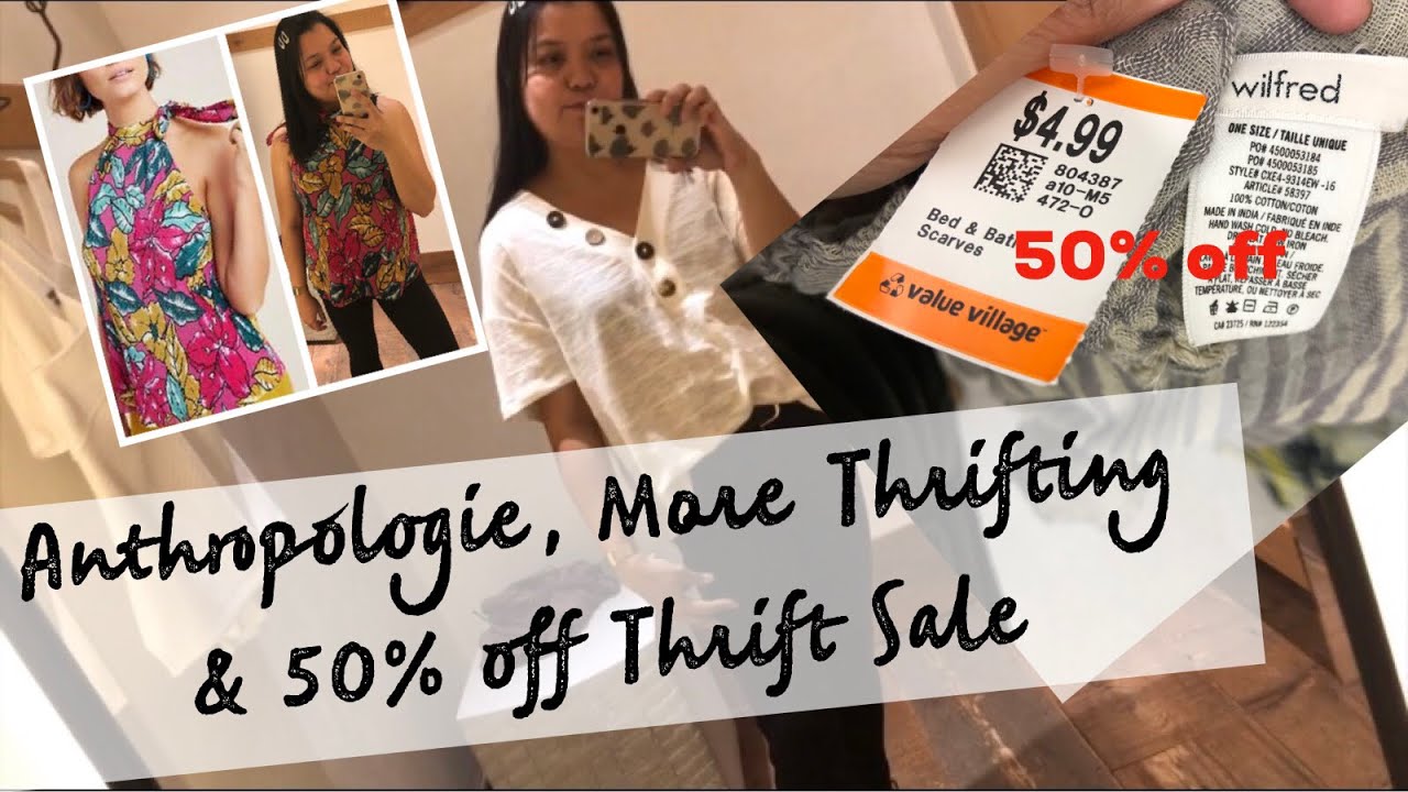 ANTHROPOLOGIE, MORE THRIFTING & 50% OFF THRIFT SALE