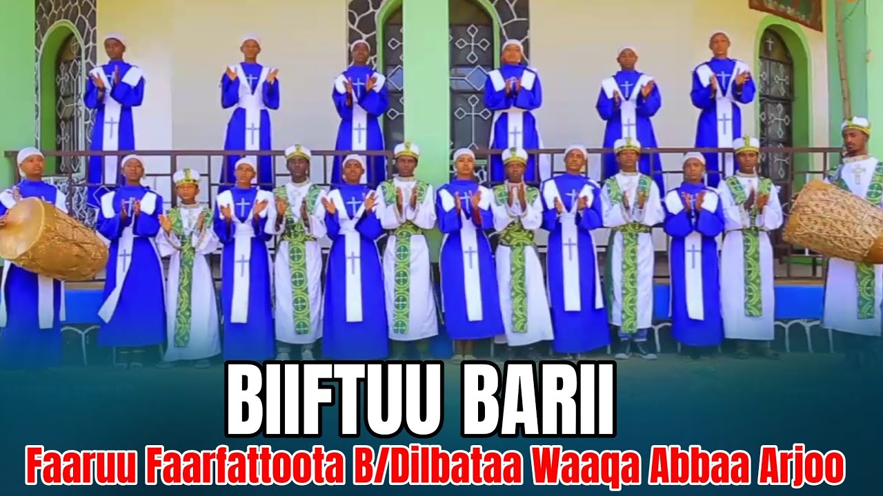 Biiftuu Barii|Faaruu Barattootaa Dilbataa Waaqa Abbaa Arjoo|Faaruu Gamtaa Haarawaa