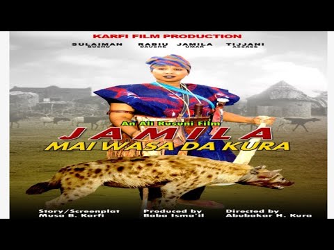 Download JAMILA MAI WASA DA KURA LATEST HAUSA FILM 1&2
