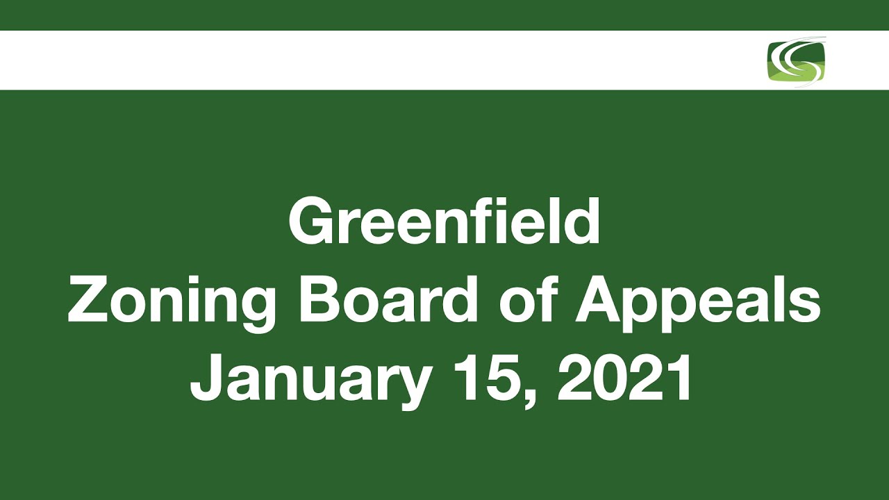 Greenfield Zoning Board of Appeals Meeting January 15, 2021 YouTube