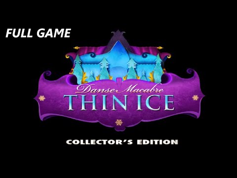 DANSE MACABRE THIN ICE CE FULL GAME Complete walkthrough gameplay - ALL COLLECTIBLES + BONUS Chapter