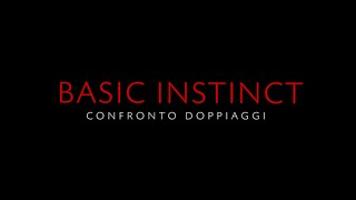 BASIC INSTINCT (Paul Verhoeven, 1992) confronto doppiaggi