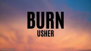 Burn - Usher (Lyrics)