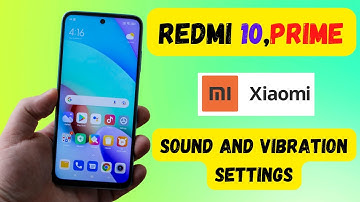 Redmi Sound and Vibration Settings Redmi 10/Redmi 10 prime
