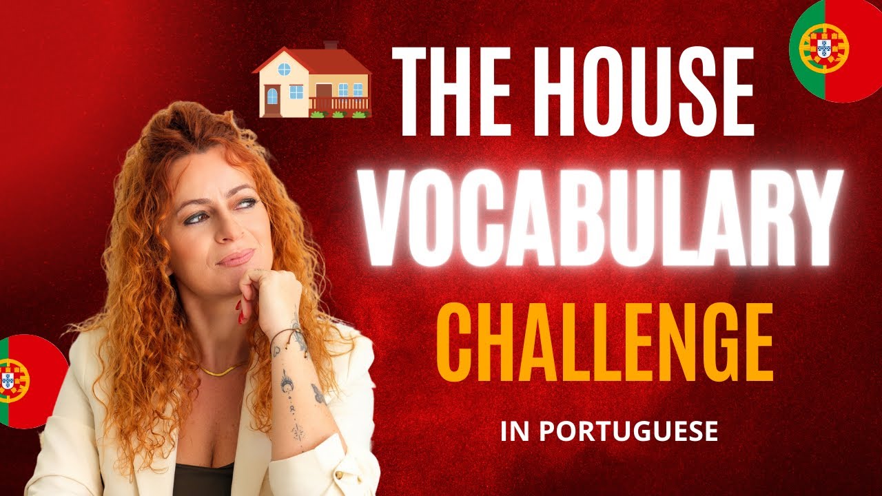 Vocabulary challenge in #portuguese // the house