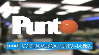 Cortina musical: Punto - La Red (1993-1996)