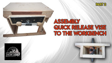 Quick Release Front Vise Upgrade - Part2