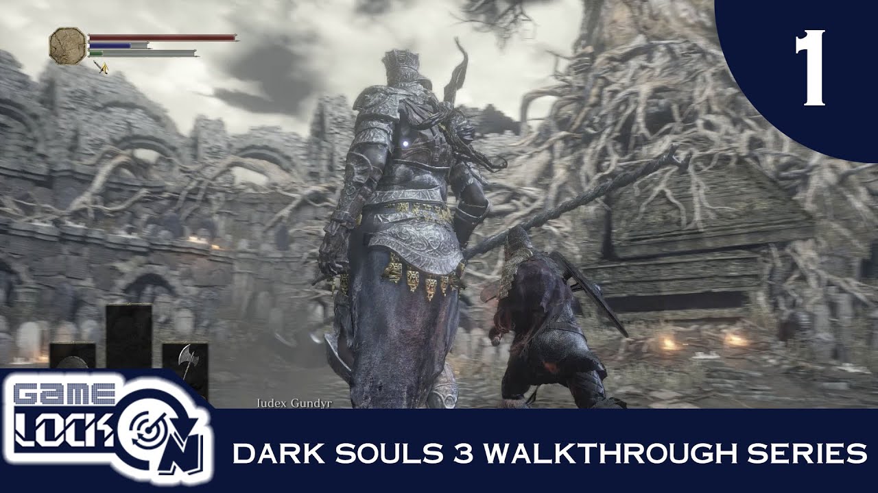 Dark Souls 3 Walkthrough (easy way) Part 001 Cemetery of