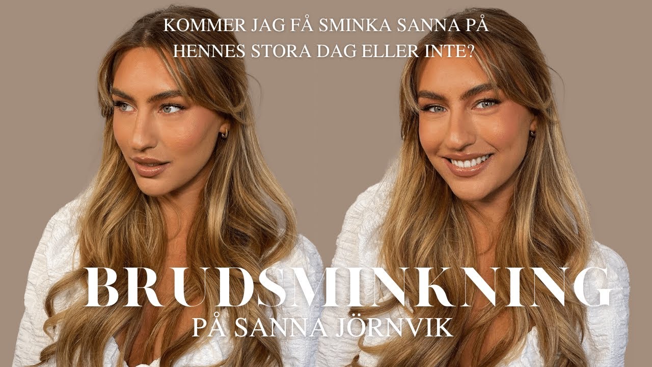 SMINKAR SANNA JÖRNVIK - BRIDAL EDITION