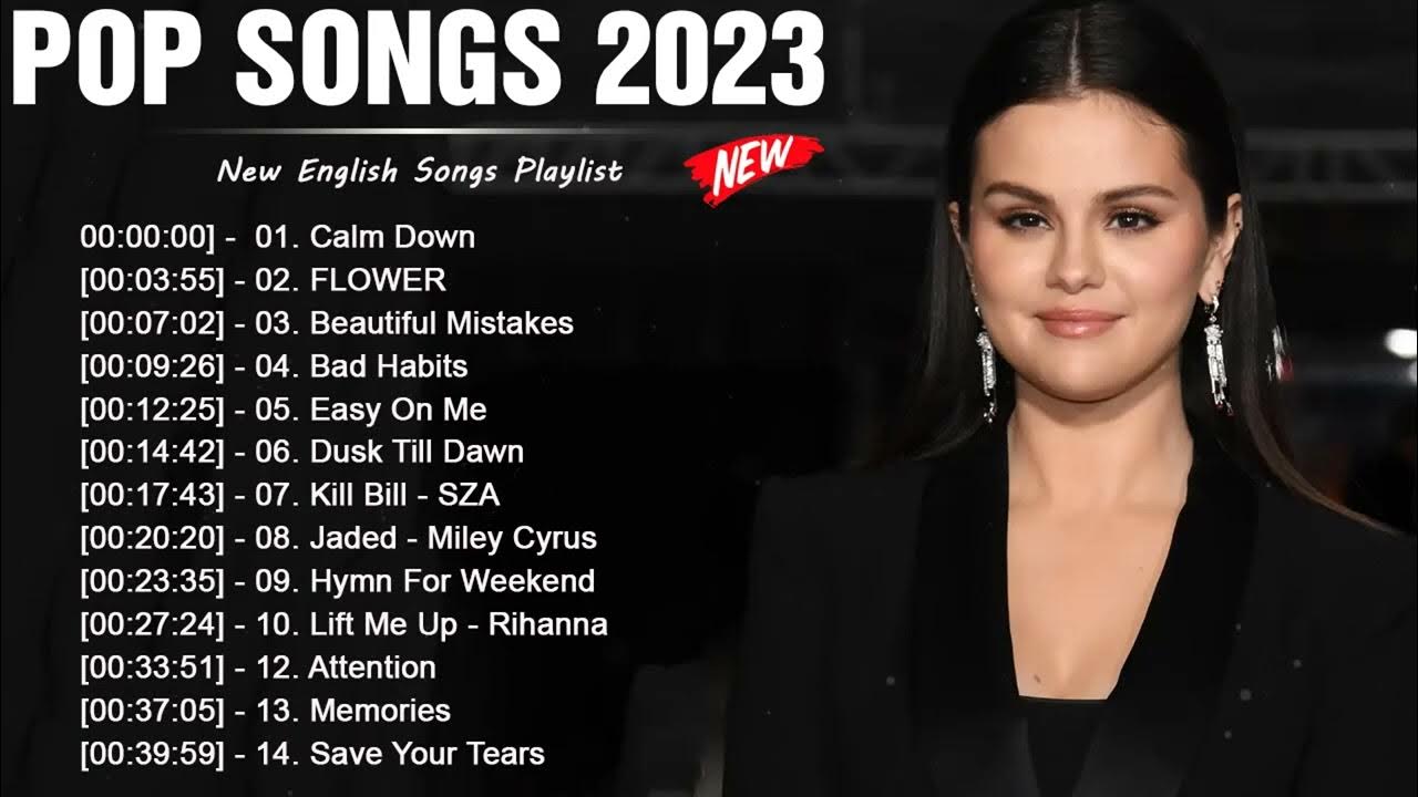 Best Pop Music Playlist 2023 Miley Cyrus,Adele, Rema, Selena Gomez