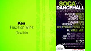 Kes - Precision Wine (Roadmix)