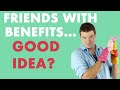 Can You Be Friends With Benefits With An Ex?