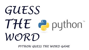 Python Programming Tutorial: Build a Fun Guess the Word Game!