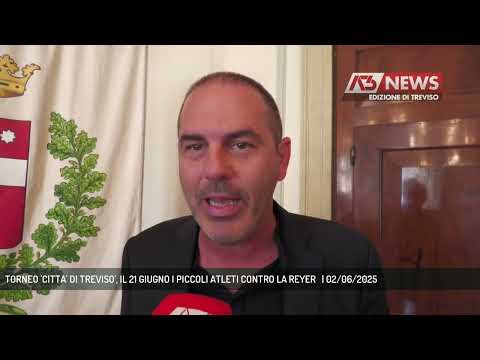 TORNEO 'CITTA' DI TREVISO', IL 21 GIUGNO I PICCOLI ATLETI CONTRO LA REYER   | 02/06/2025