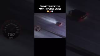 CORVETTE HITS 273.6 KM/H IN POLICE CHASE😳🏎️💨#hellcat #mustang #chevrolet #srt #mopar #dodge