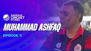European Cricket Stories Ep.11 Muhammad Ashfaq, Chairman Of Cricket Austria