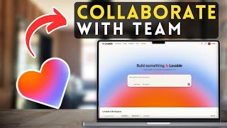 How to Collaborate with a Team in Lovable | Lovable Tutorial (2025)