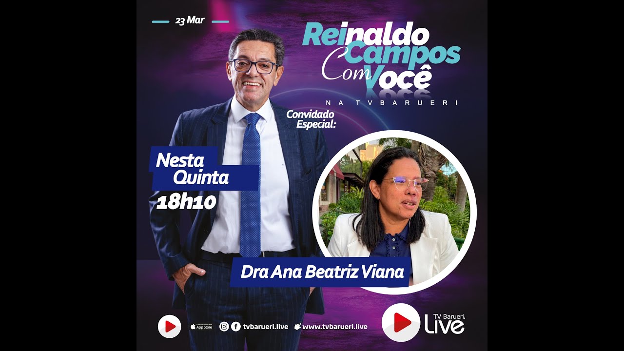 Dra. Ana Beatriz |  Reinaldo Campos Com Você