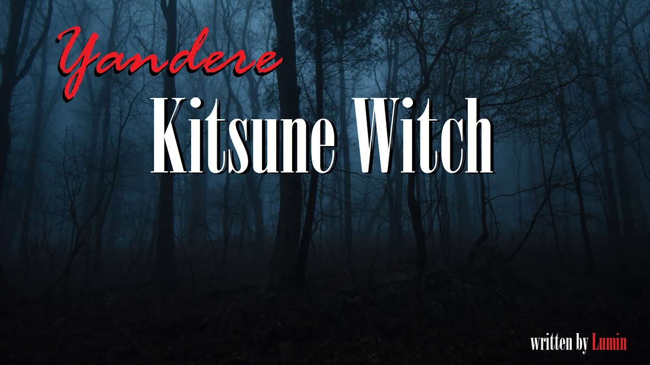 Captured by a Yandere Kitsune Witch Roleplay -- (Female x Listener) (F4A) (Fox Girl)