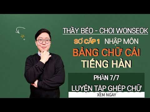 Video Học Phát âm Bảng chữ cái tiếng Hàn chính xác với Thầy... - youtube