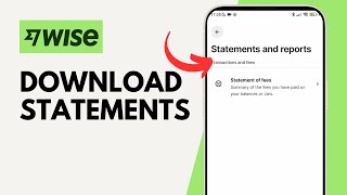 How to Download Your Wise Statements