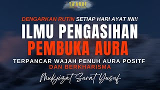 Download Lagu AYAT PEMBUKA AURA! Doa Nabi Yusuf Agar Banyak Yang Suka | Mukjizat Surat Yusuf MP3