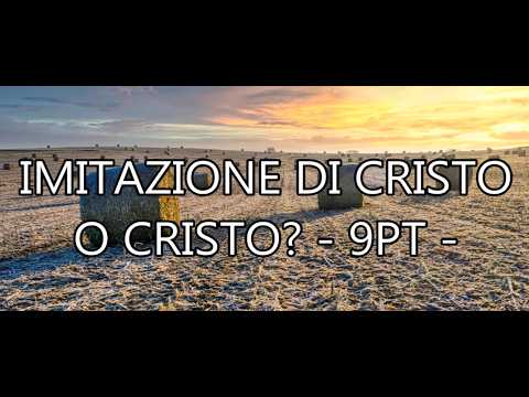 Video IMITAZIONE DI CRISTO O CRISTO (PT.9) - Meditazione del fratello Sauro Riccetti (27-12-2015)