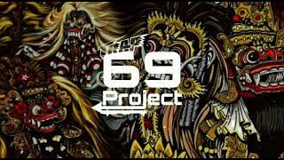 Trap tradisional bass glerr(69 project)