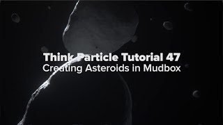 Famous Think Particle Tutorial 47 - Creating Asteroids in Mudbox Wealth