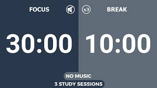 3-Hour Silent Pomodoro Timer (30/10) | No Music, Deep Focus, Study Session