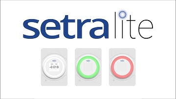 Visual Room Pressure Monitor/Indicator: An Introduction to Setra Lite™