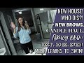 VLOG | NEW HOUSE! New brows! A candle haul, and a Mern in a pool!