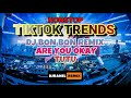 TIKTOK TRENDS X BOUNCE | DJ BON BON | DJRANEL REMIX