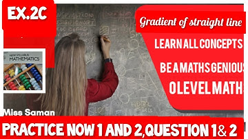 8th grade Mathematics |Gradient of straight line|Chap.2,Ex.2C| Q.1 & 2|Knowledge Academy Teams