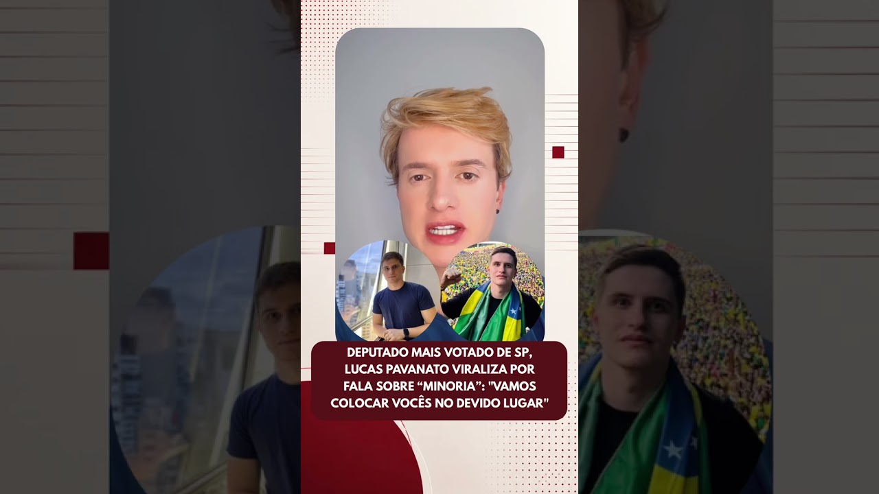 Lucas Pavanato viraliza por fala sobre minorias: “Vamos colocar vocês no devido lugar”
