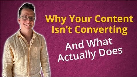 Why Your Content Isn’t Converting (And What Actually Does)