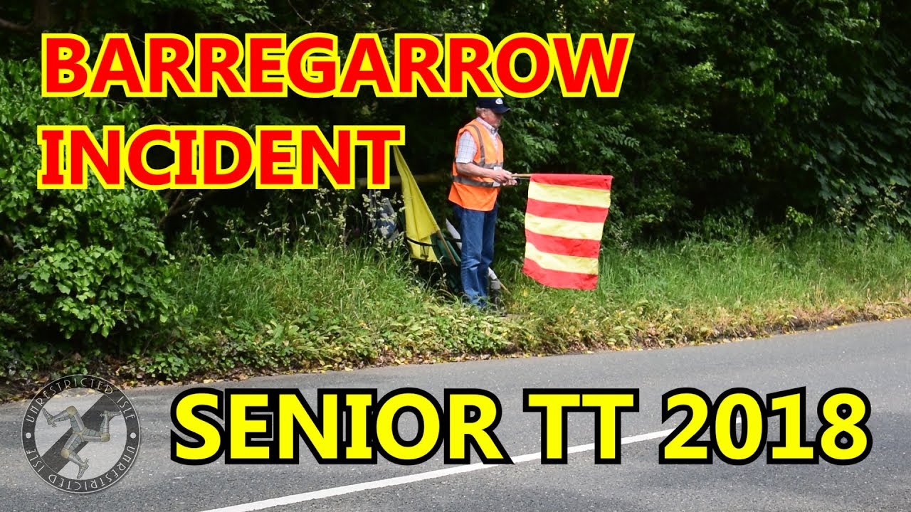 Barregarrow Incident - Senior TT 2018 - James Hillier