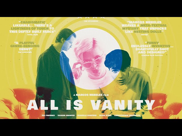 ALL IS VANITY Official Trailer (2022) Verve Pictures class=