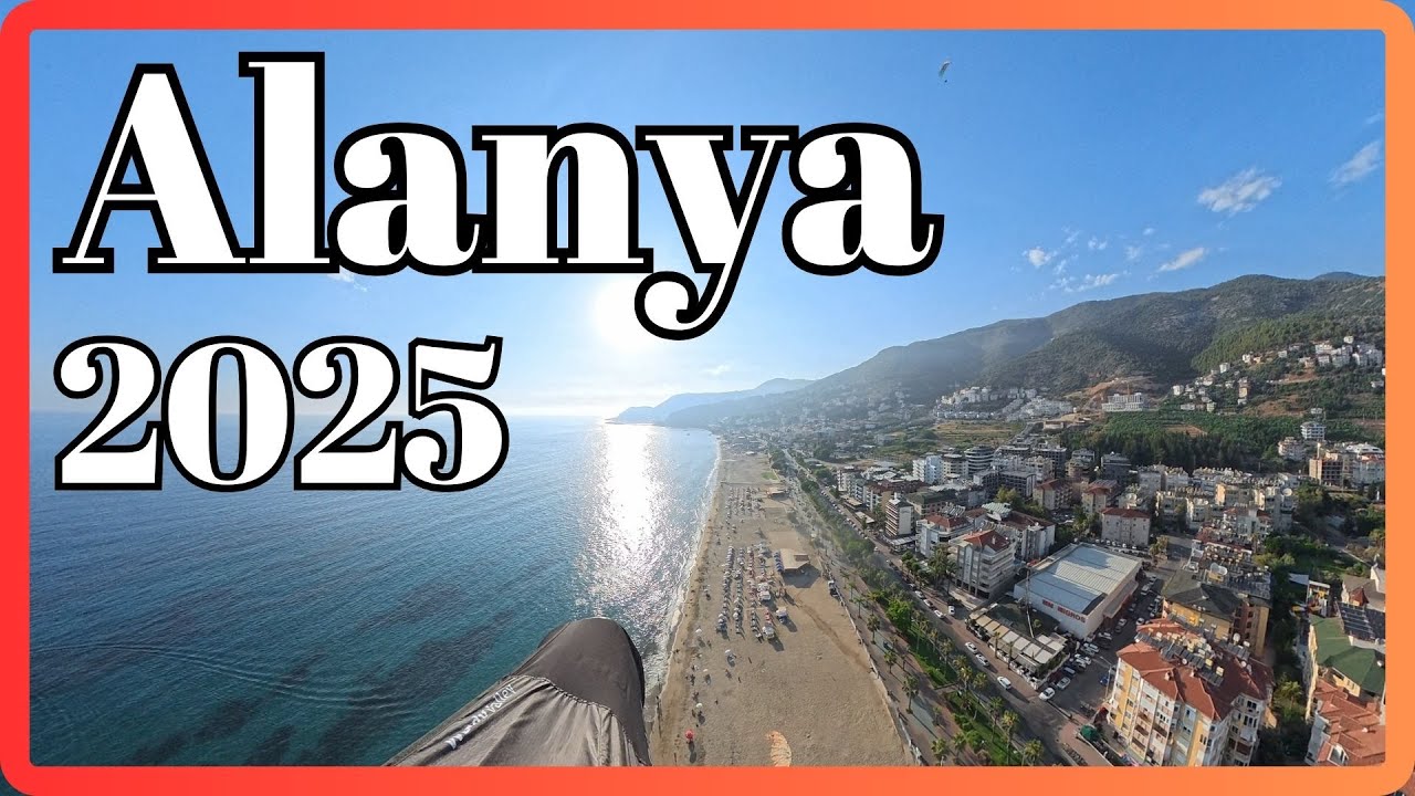 Alanya Yamaç Paraşütü Kaçamağı 2025