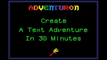Create A Text Adventure in 30 Minutes In Your Browser