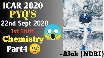 ICAR UG 2020 Previous Year Question Paper || Chemistry  22nd Sept 1st shift || Part-1 Full Solution