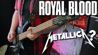 Another Royal Blood riff (with a hint of Metallica)