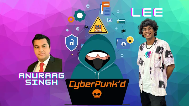 CyberPunkd #1- Lee in conversation with Anuraag Si...