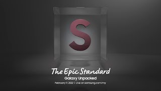 Galaxy Unpacked: The Epic Standard