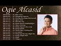 Ogie Alcasid Nonstop Love Songs Ogie Alcasid Best OPM Love Songs Collection