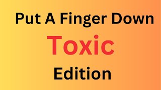 Put a finger down Toxic edition | Put A finger Down toxic Edition | Toxic Person Test screenshot 3
