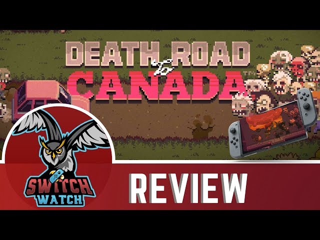 Death Road to Canada Nintendo Switch Review - YouTube