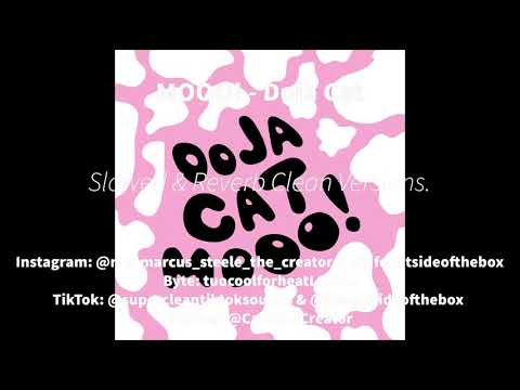 MOOO! Slowed + Reverb Clean Version - Doja Cat