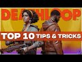 Deathloop - Top 10 Tips, Tricks, & Builds For New Players (Spoiler Free)